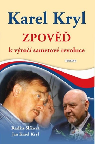 Karel Kryl Zpov k vro sametov revoluce - Radka Slov; Karel Kryl