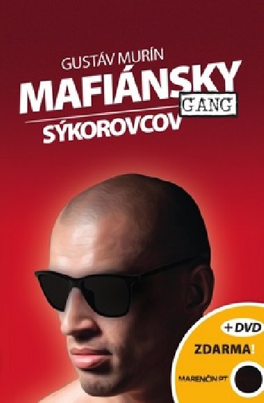 Mafinsky gang Skorovcov + DVD - Gustv Murn
