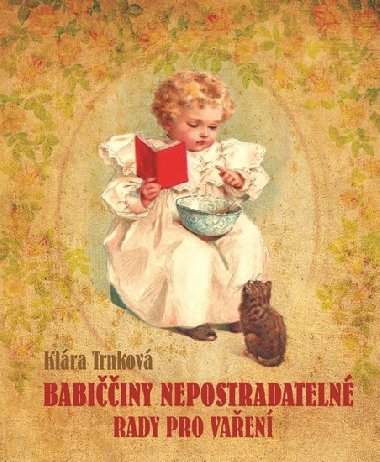 Babiiny nepostradateln rady pro vaen - Klra Trnkov
