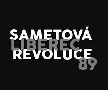 Liberec 89, sametov revoluce - kol.