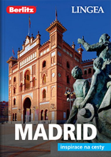 Madrid - Inspirace na cesty - neuveden