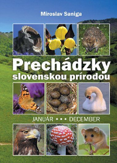 Prechdzky slovenskou prrodou - Miroslav Saniga