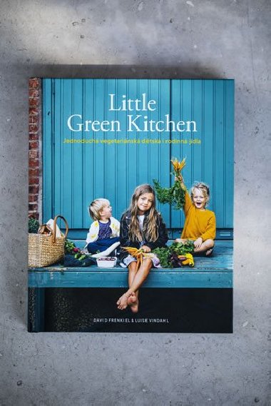 Little Green Kitchen - Jednoduchá vegetariánská dětská i rodinná jídla - Frenkiel David, Vindahl Luise