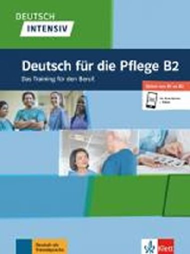 Deutsch intensiv - Deutsch fr die Pflege B2 - Kniffka Gabrielle