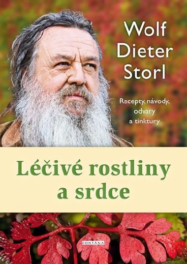 Liv rostliny a srdce - Wolf-Dieter Storl