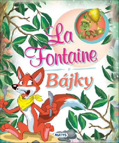 La Fontaine Bájky - Jean de La Fontaine