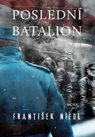 Posledn batalion - Frantiek Niedl