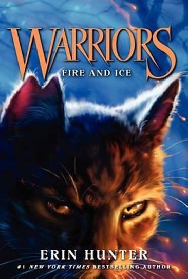 Warriors 2 : Fire and Ice - Hunter Erin