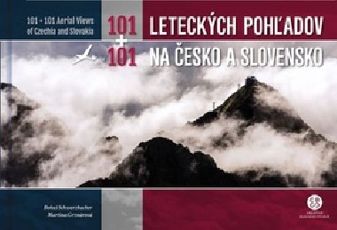 101+101 Leteckch pohadov na esko - Slovensko - Bohu Schwarzbacher; Martina Grznrov