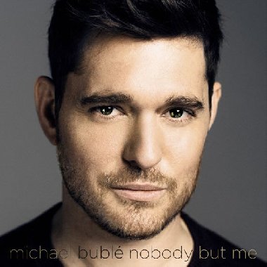 Michael Bubl: Nobody but me CD - Bubl Michael
