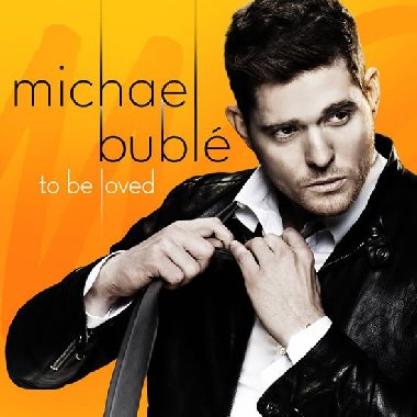 Michael Bubl: To be loved CD - Bubl Michael