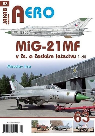 MiG-21MF v s. a eskm letectvu 1.dl - Miroslav Irra