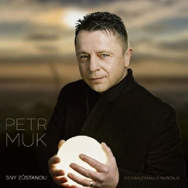 Sny zstanou /Definitive best of - Petr Muk