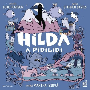 Hilda a pidilidi - CDmp3 (te Martha Issov) - Pearson Luke, Davies Stephen