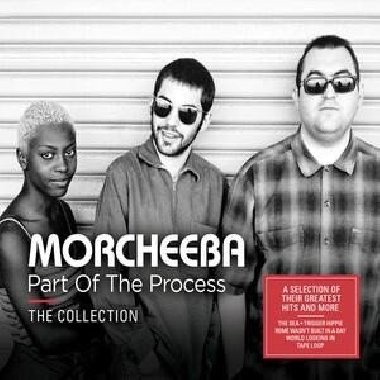 Part Of Process - The Collection - Morcheeba