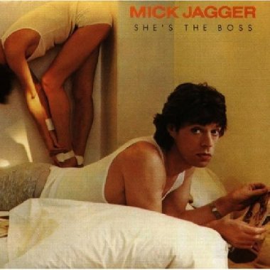 Mick Jagger: Shes the Boss LP - Jagger Mick