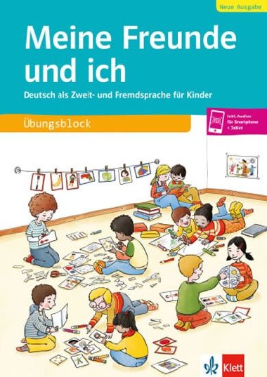 Meine Freunde und ich, Neue Ausgabe - Deutsch als Zweit- und Fremdsprache fr Kinder, bungsblock + Audios online - neuveden