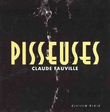 Pisseuses - Fauville Claude