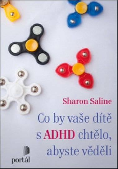 Co by vae dt s ADHD chtlo, abyste vdli - Sharon Saline