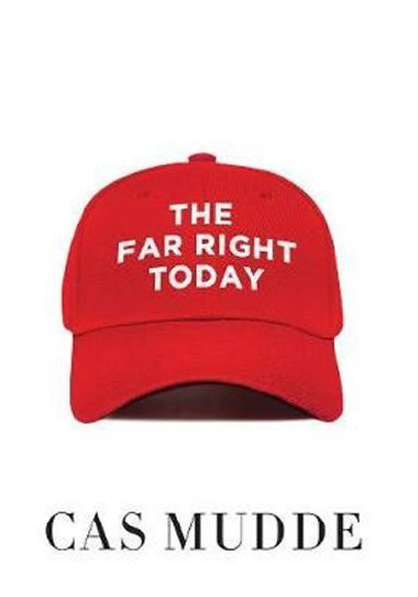 The Far Right Today - Mudde Cas
