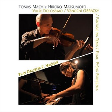 Play Dalibor C. Vačkář - CD - Mach Tomáš, Matsumoto Hiroko