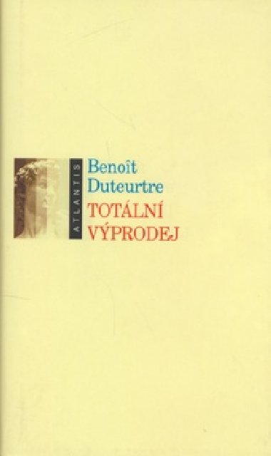 TOTLN VPRODEJ - Benoit Duteurtre