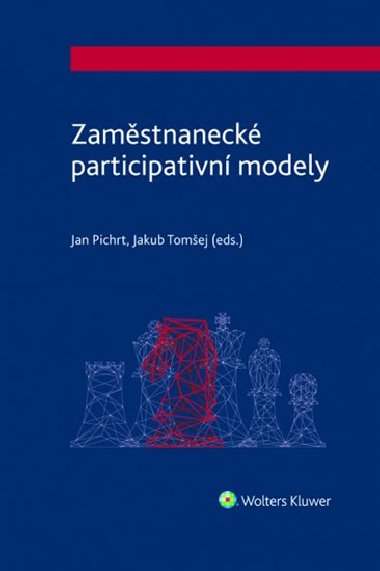 Zamstnaneck participativn modely - Jan Pichrt; Jakub Tomej