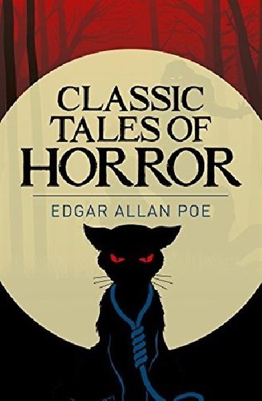 Classic Tales of Horror - Edgar Allan Poe