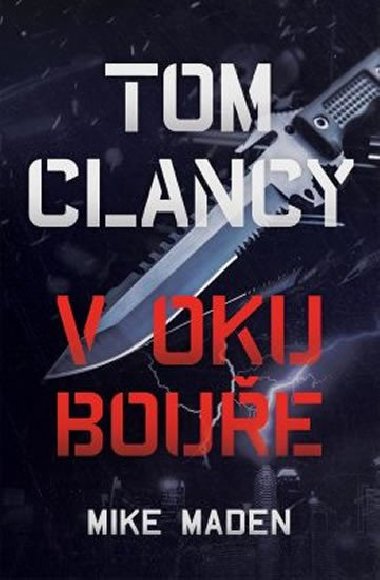 Tom Clancy: V oku boue - Mike Maden