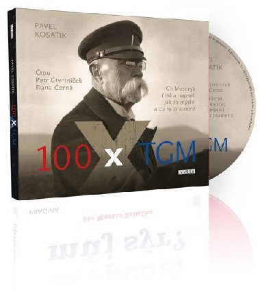 100 x TGM - audioknihovna - Pavel Kosatk