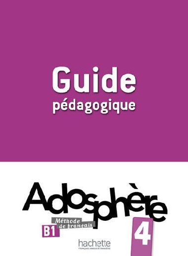 Adosphere 4 (B1) Guide pdagogique - Gallon Fabienne