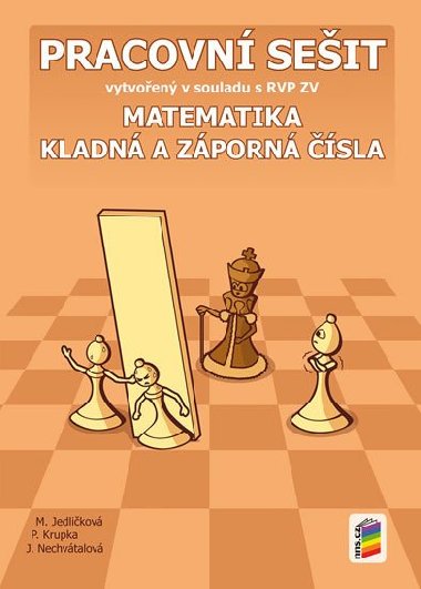Matematika - Kladn a zporn sla (pracovn seit) - Michaela Jedlikov; Peter Krupka; Jana Nechvtalov