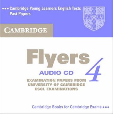 Cambridge Flyers 4 Audio CD - kolektiv autor