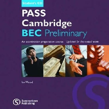 Pass Cambridge Bec Preliminary Class & Exam Focus CD - kolektiv autor
