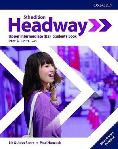 New Headway Fifth edition Upper Intermediate:Multipack A + Online practice - Soars Liz a John