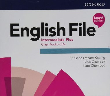 English File Fourth Edition Intermediate Plus: Class Audio CD - Latham-Koenig Christina; Oxenden Clive