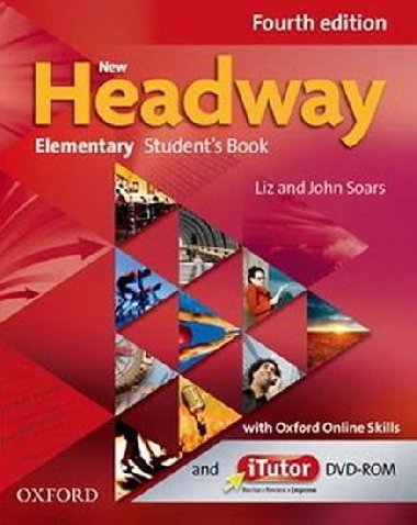 New Headway 4th edition Elementary Students book with Oxford Online Skills Oxford Online Skills (without iTutor DVD-ROM) - Soars John and Liz