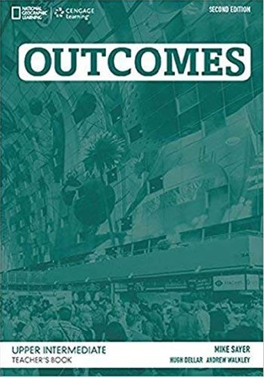 Outcomes Upper Intermediate Second Edition: Teachers Book with Class Audio CD - Sayer Mike