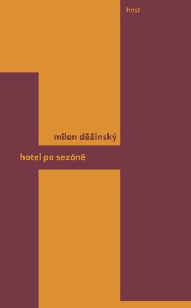 Hotel po sezóně - Milan Děžinský