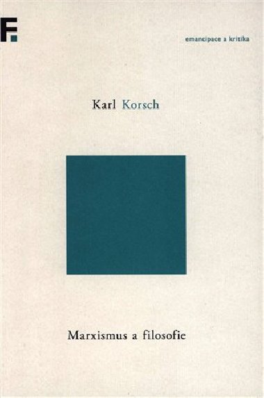 Marxismus a filosofie - Karl Korch