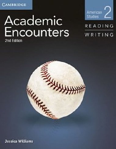 Academic Encounters Level 2 Students Book Reading and Writing and Writing Skills Interactive Pack : American Studies - Williams Jessica