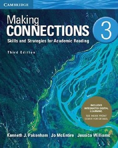 Making Connections Level 3 Students Book with Integrated Digital Learning : Skills and Strategies for Academic Reading - Williams Jessica