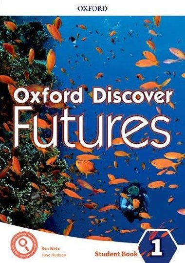 Oxford Discover Futures 1 Students Book - Wetz Ben