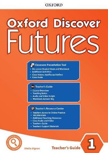 Oxford Discover Futures 1 Teachers Pack with Classroom Presentation Tool - Dignen Sheila