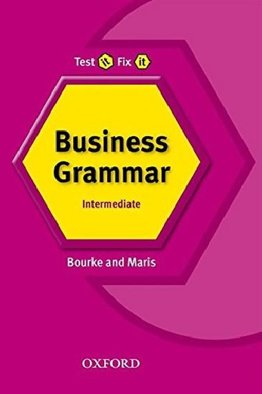 Test It, Fix It Business Grammar Intermediate - Bourke Kenna