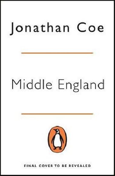 Middle England : Shortlisted for the Costa Prize 2019 - Coe Jonathan