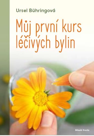 Mj prvn kurs livch bylin - Ursel Bhringov