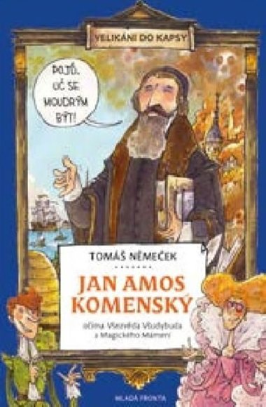 Jan Amos Komenský - Velikáni do kapsy - Tomáš Němeček