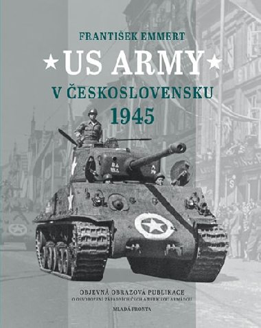 US Army v eskoslovensku 1945 - Frantiek Emmert