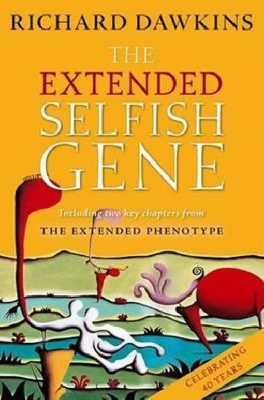 The Extended Selfish Gene - Dawkins Richard